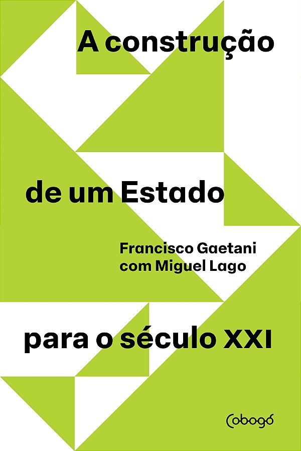 Livro A construção de um Estado para o século XXI