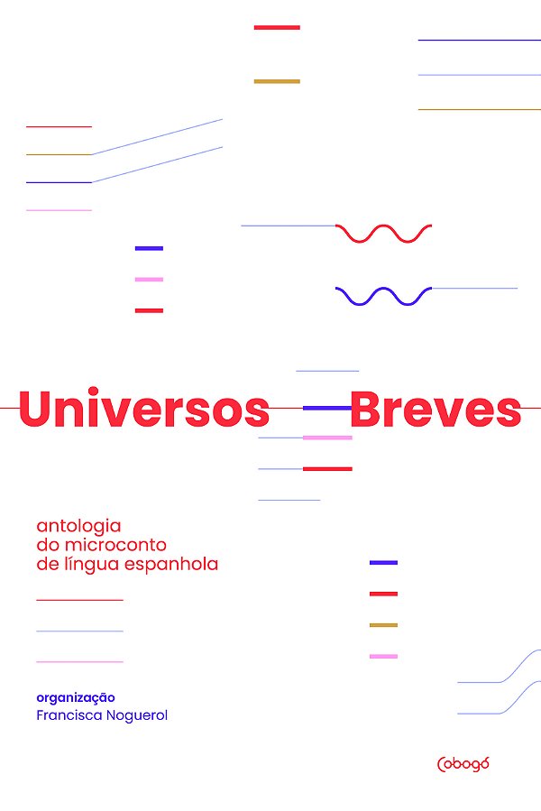 Livro Universos breves: antologia do microconto de língua...