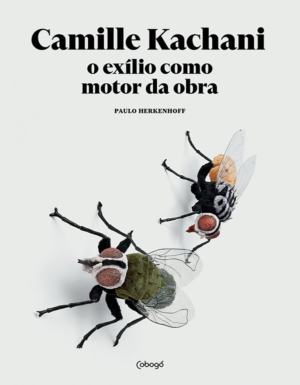 Livro Camille Kachani, o exílio como motor da obra