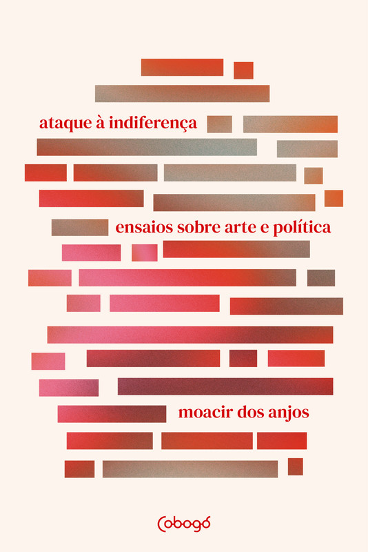 Livro Ataque à indiferença: ensaios sobre arte e política