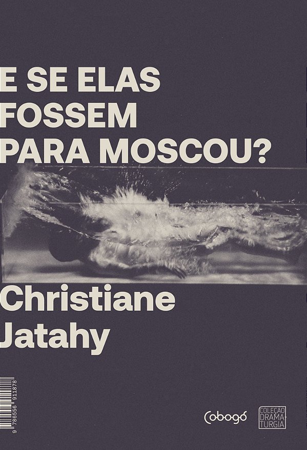 Livro E Se Elas Fossem Para Moscou?
