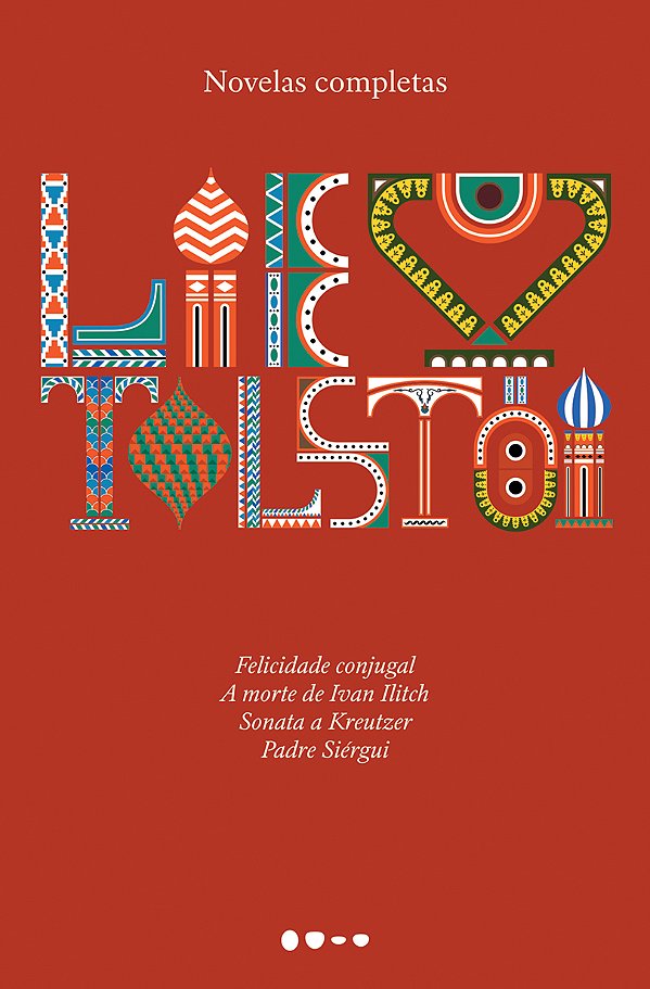 Livro Novelas completas: Felicidade conjugal, A morte de ...