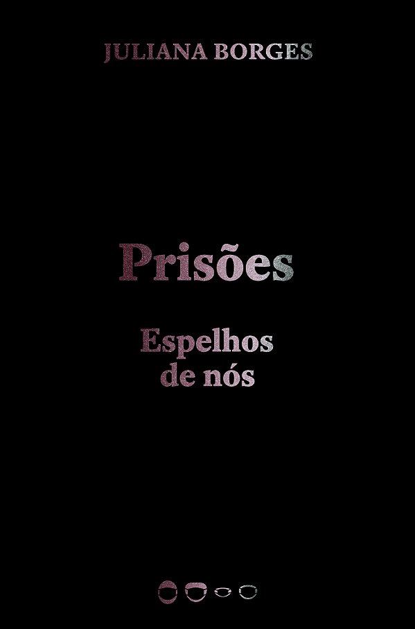 Livro Prisões: espelhos de nós