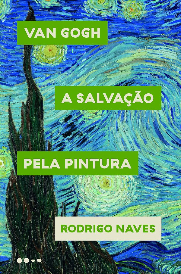 Livro Van Gogh: a salvação pela pintura