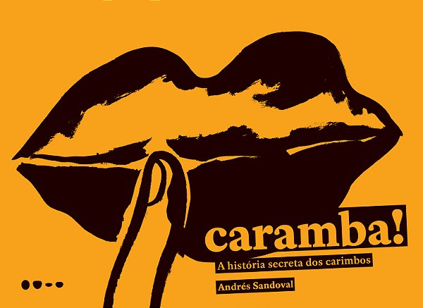 Livro Caramba!: a história secreta dos carimbos