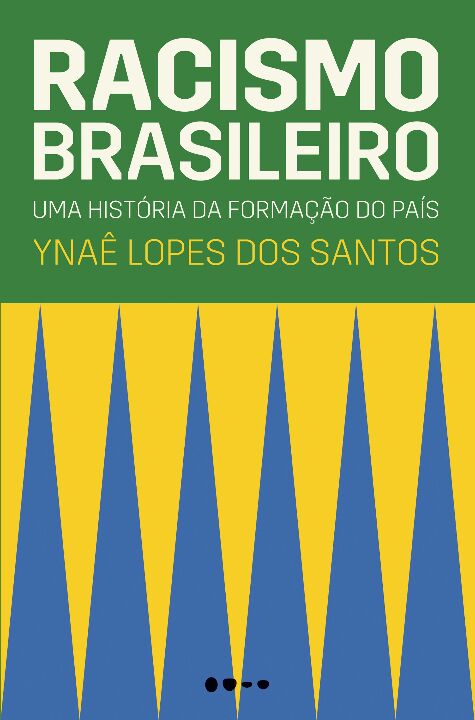 Livro Racismo brasileiro: uma história da formação do paí...