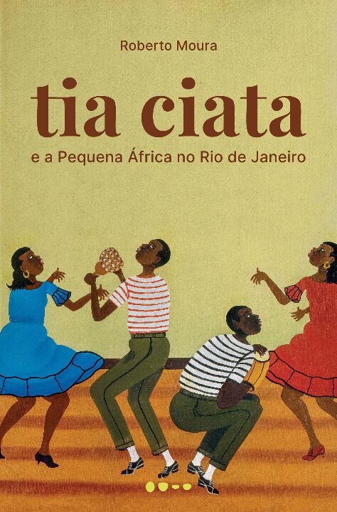 Livro Tia Ciata e a pequena África no Rio de Janeiro