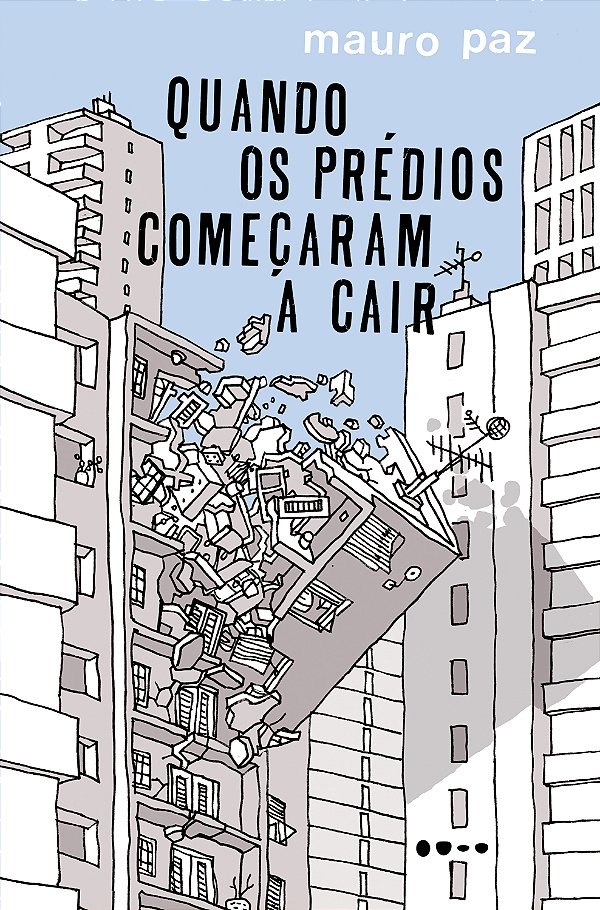 Livro Quando os prédios começaram a cair