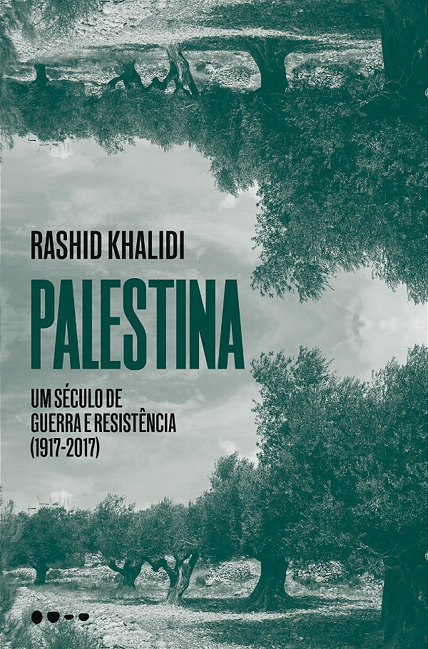 Livro Palestina: um século de guerra e resistência (1917-...