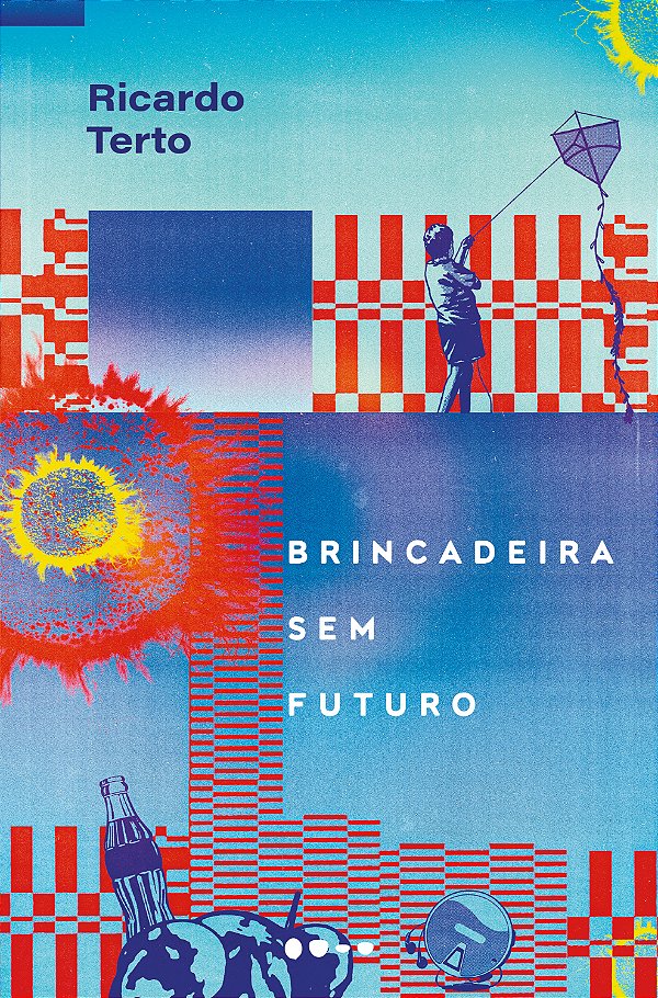 Livro Brincadeira sem futuro