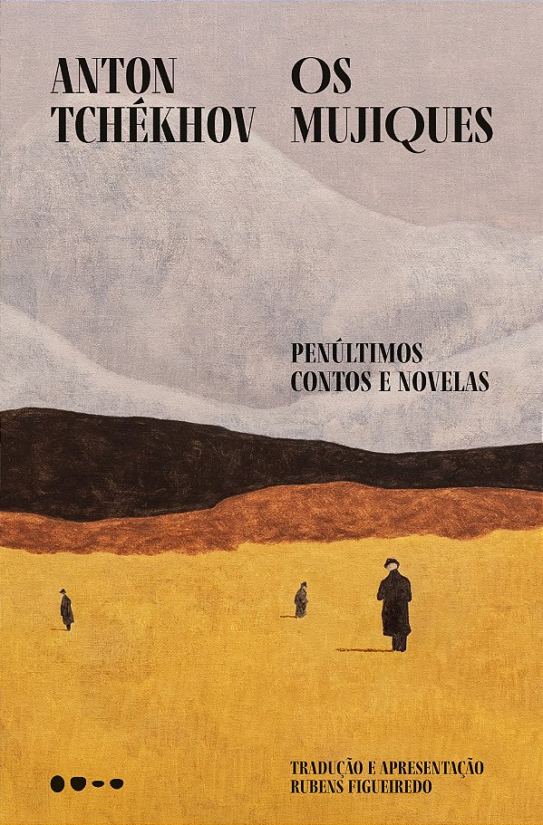 Livro Os mujiques: Penúltimos contos e novelas