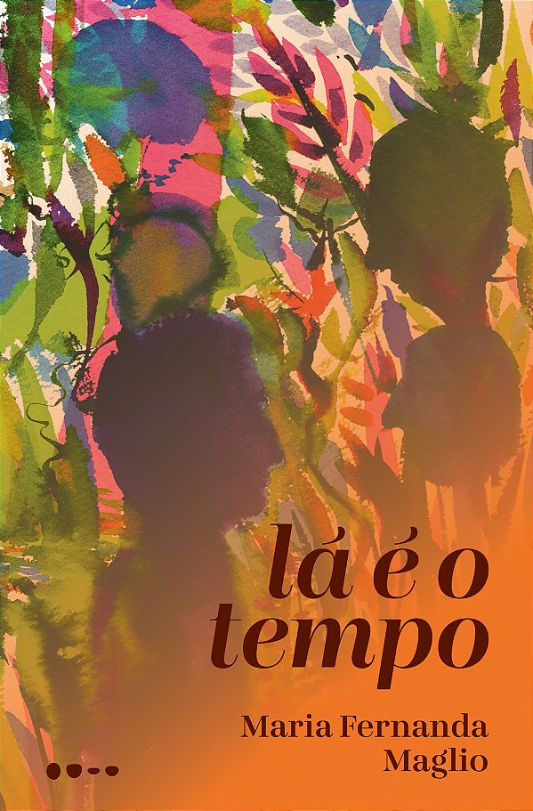 Livro Lá é o tempo