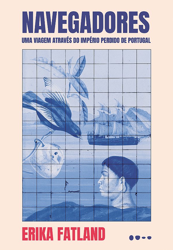 Livro Navegadores: uma viagem através do Império perdido de Por...