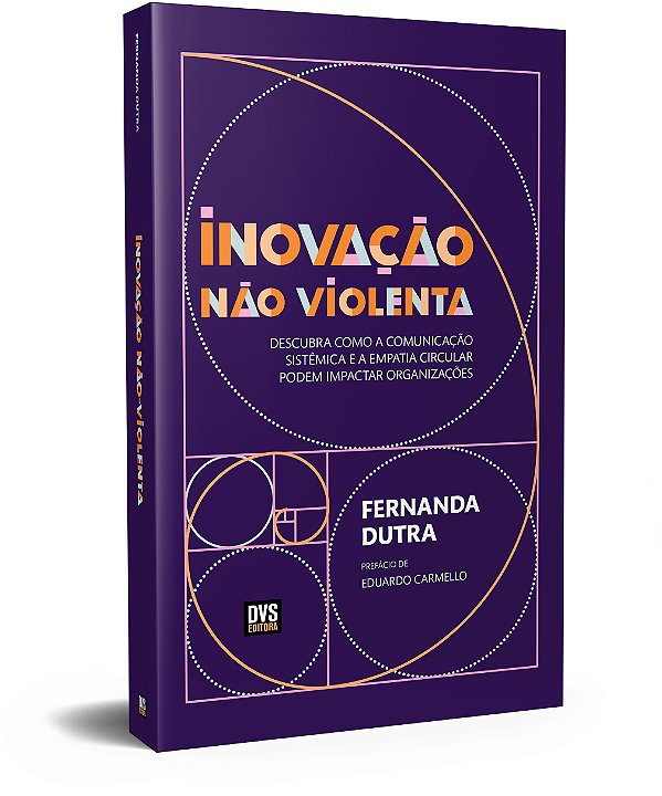 Livro Inovação Não Violenta: Descubra como a Comunicação ...