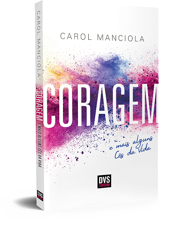 Livro Coragem: e mais alguns Cês da Vida