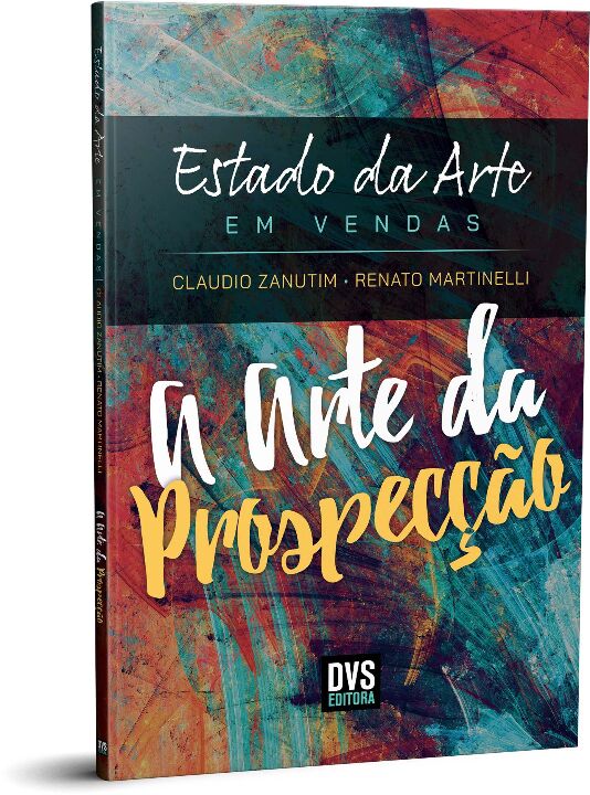 Livro Estado da Arte em Vendas: A Arte da Prospecção