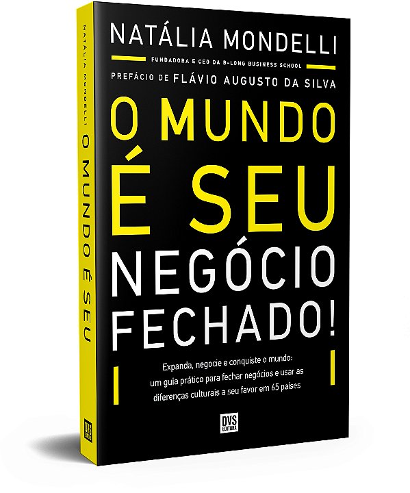 Livro O mundo é seu: Negócio fechado!: Expanda, negocie e conqu...