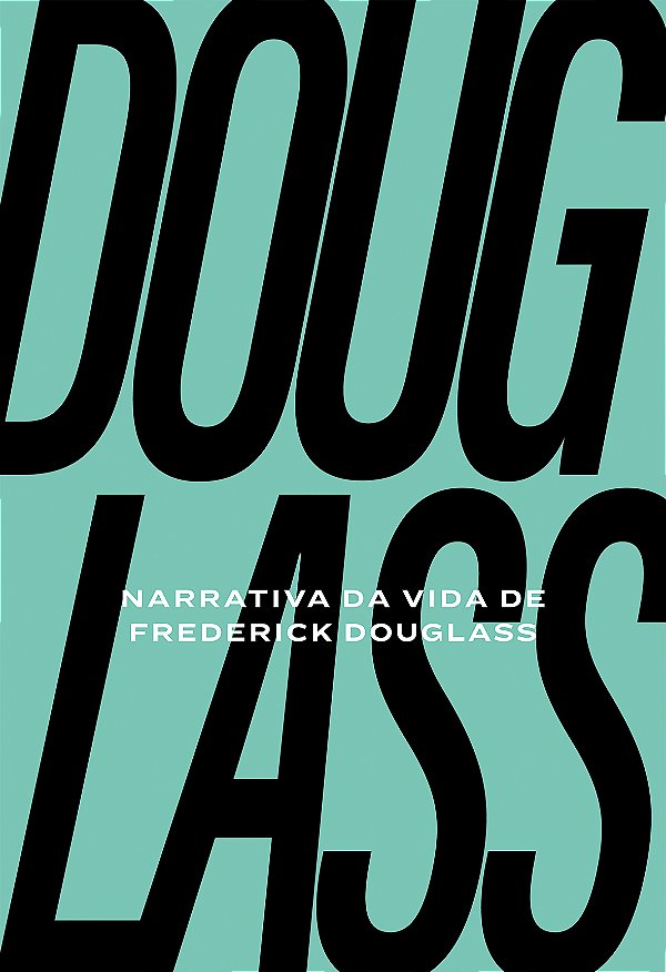 Livro Narrativa Da Vida De Frederich Douglass