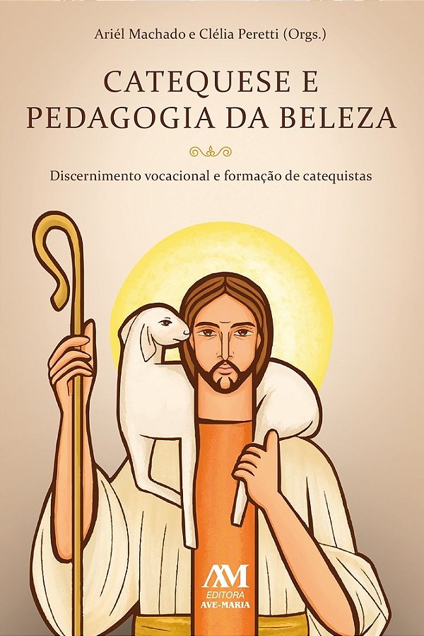 Livro Catequese e Pedagogia da Beleza: Discernimento voca...