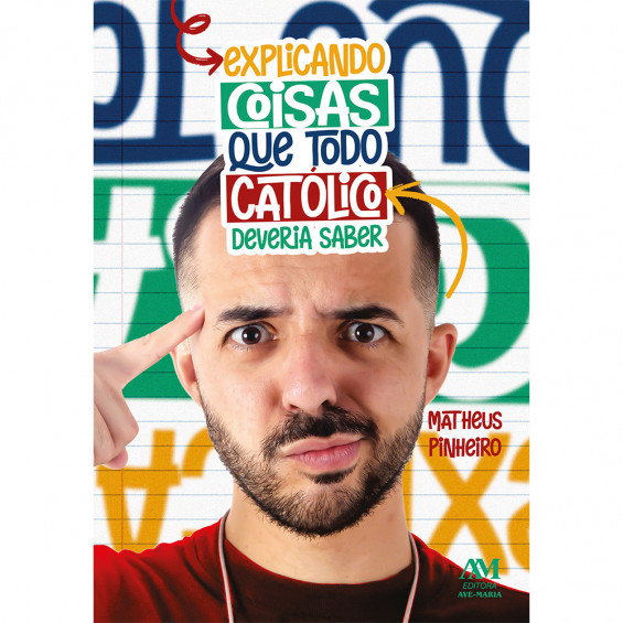 Livro Explicando Coisas Que Todo Católico Deveria Saber