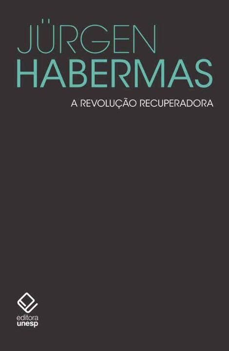 Livro A revolução recuperadora: Pequenos escritos polític...