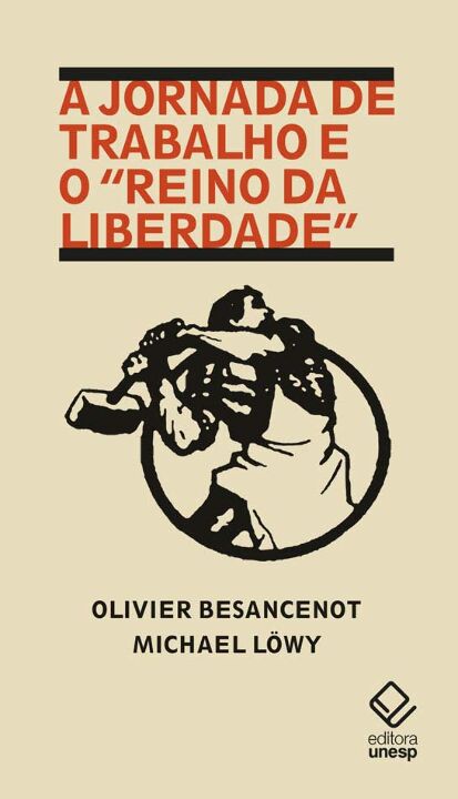 Livro A jornada de trabalho e o “reino da liberdade”