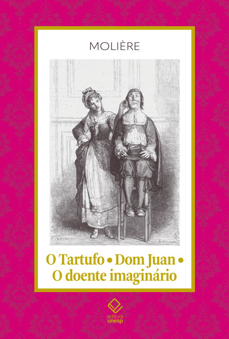 Livro O Tartufo - Dom Juan - O doente imaginário (Volume ...