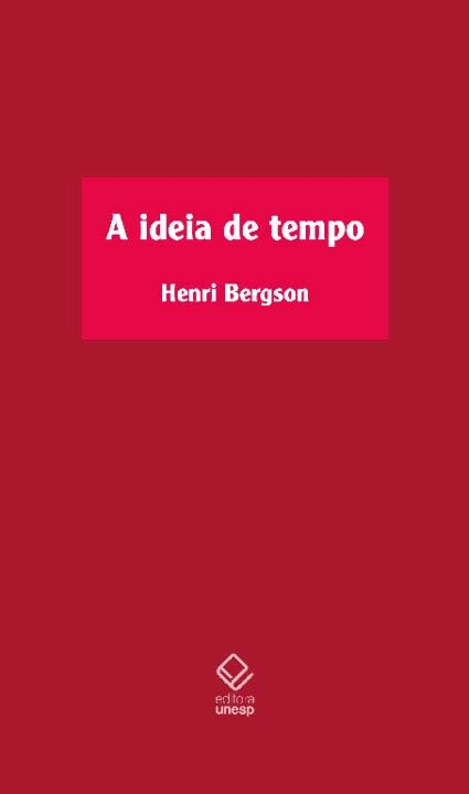 Livro A ideia de tempo: Curso no Collège de France (1901-...