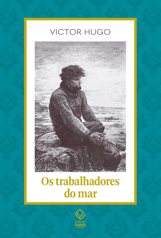 Livro Os trabalhadores do mar (Volume 21)