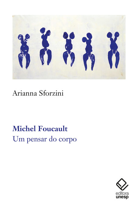 Livro Michel Foucault: Um Pensar Do Corpo