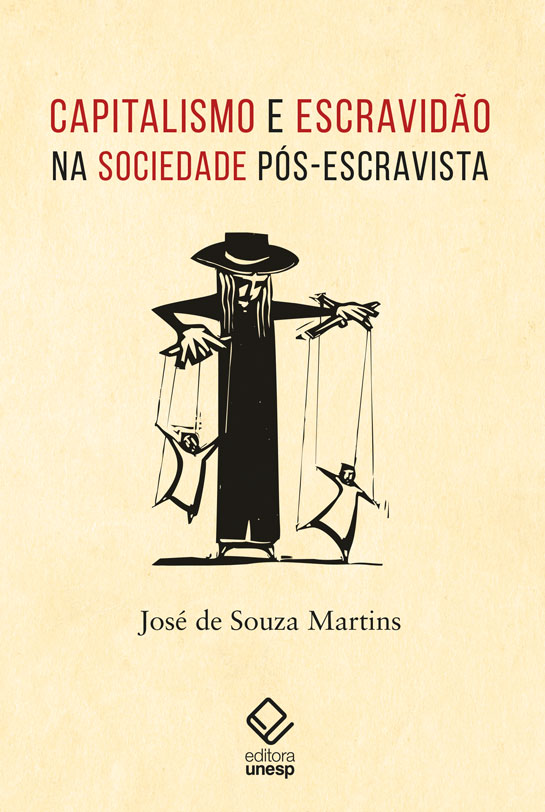 Livro Capitalismo E Escravidão Na Sociedade Pós-Escravist...