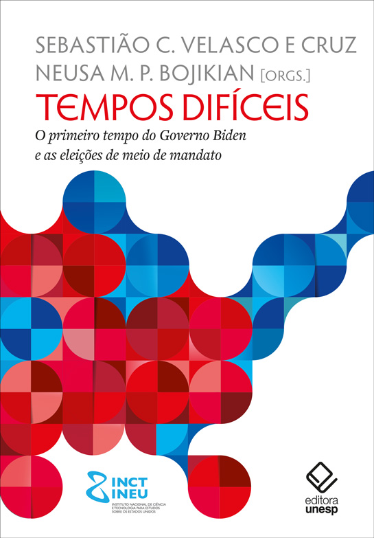 Livro Tempos Difíceis - O Primeiro Tempo Do Governo Biden