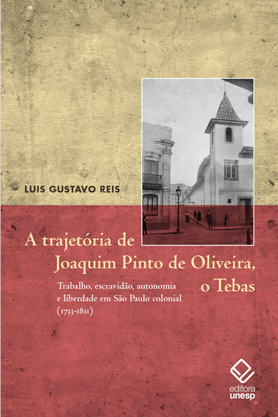 Livro A Trajetória De Joaquim Pinto De Oliveira, O Tebas