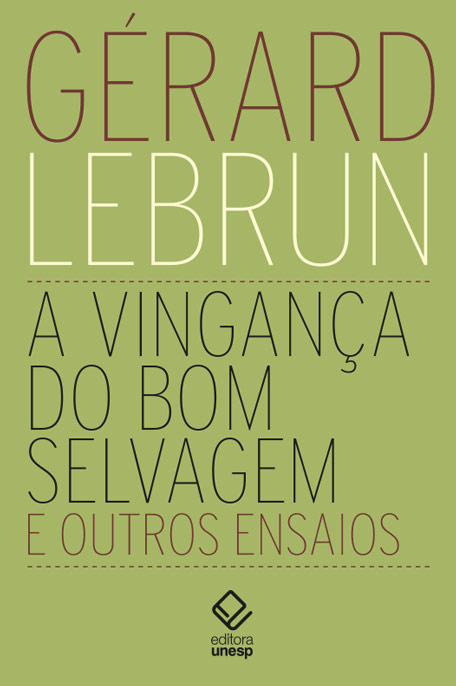 Livro A vingança do bom selvagem e outros ensaios