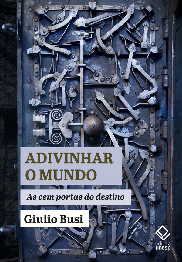 Livro Adivinhar O Mundo: As Cem Portas Do Destino