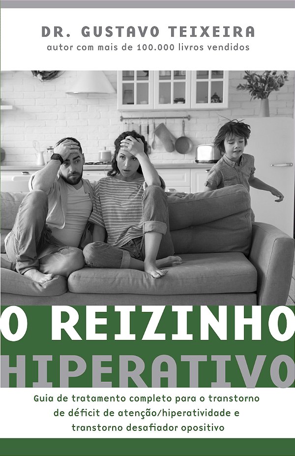 Livro O reizinho hiperativo: Guia de tratamento completo ...