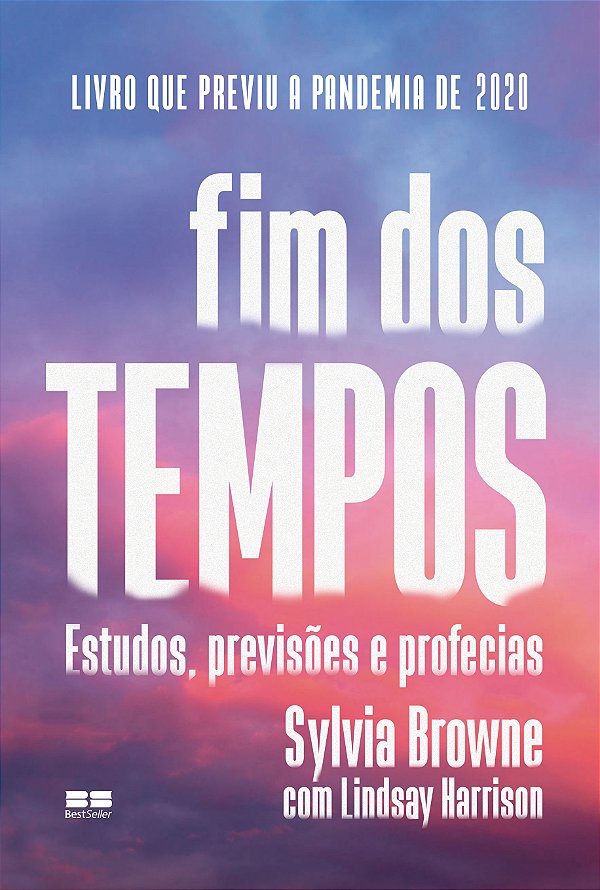 Livro Fim dos tempos: Estudos, previsões e profecias