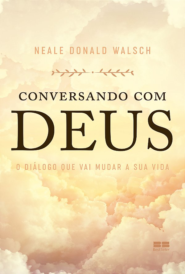 Livro Conversando com Deus: O diálogo que vai mudar a sua...