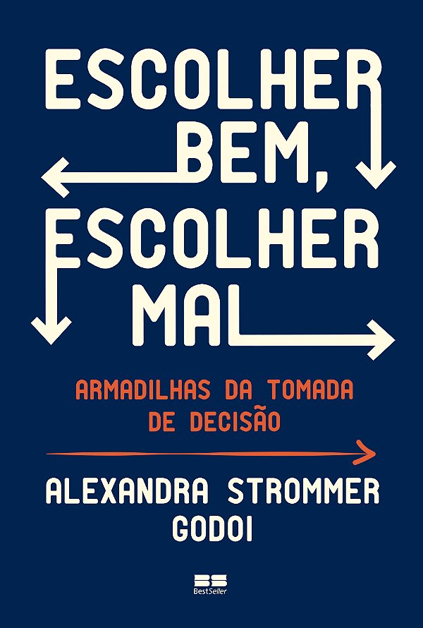 Livro Escolher bem, escolher mal