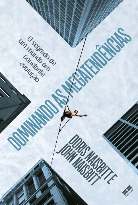 Livro Dominando as megatendências: O segredo de um mundo ...