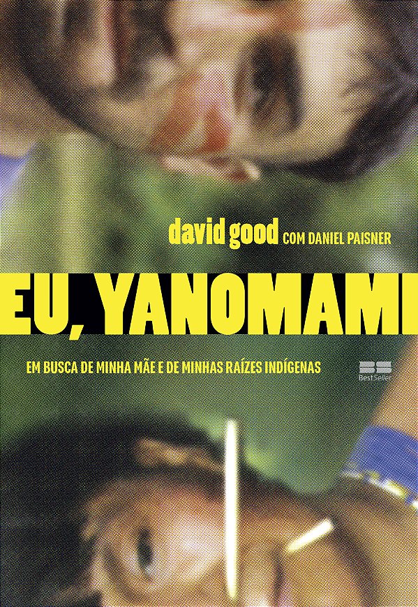 Livro Eu, Yanomami - Em Busca De Minha Mãe E De Minhas Ra...
