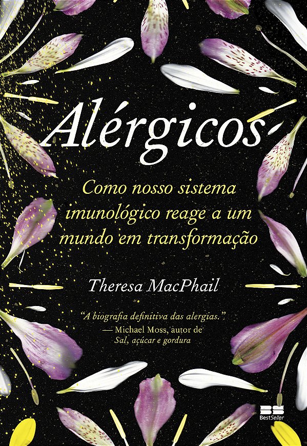 Livro Alérgicos - Como Nosso Sistema Imunológico Reage A ...