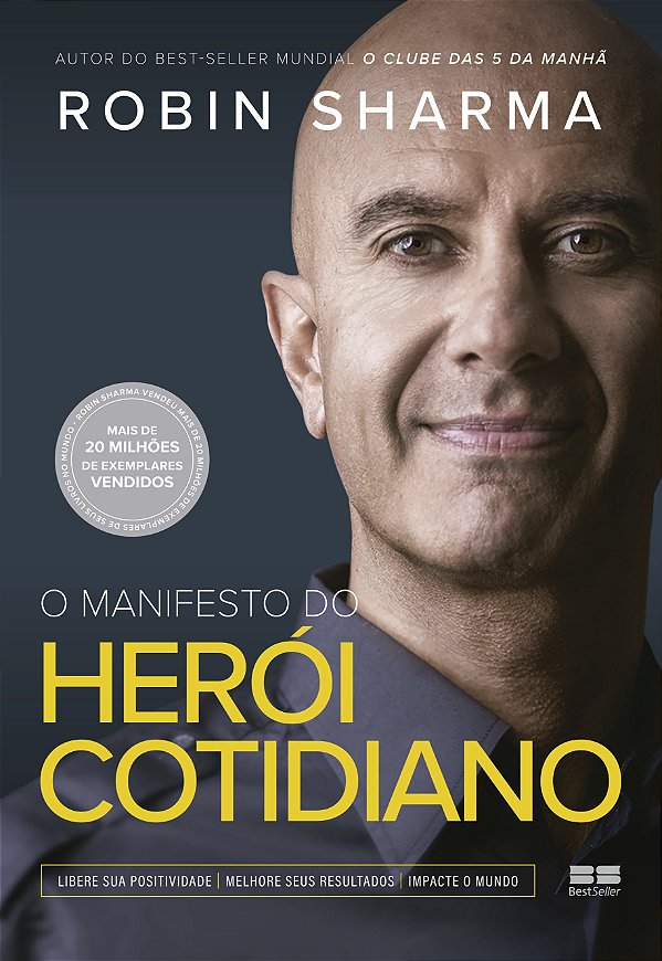 Livro O Manifesto Do Herói Cotidiano - Libere Sua Positiv...
