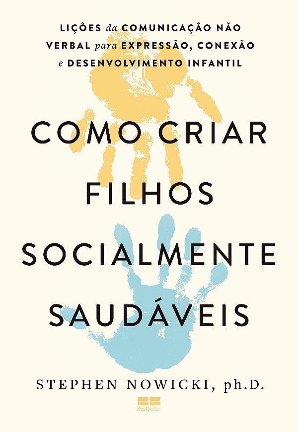 Livro Como Criar Filhos Socialmente Saudáveis