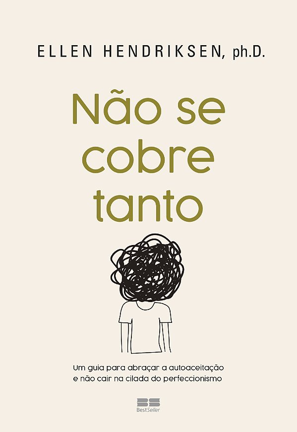 Livro Não Se Cobre Tanto