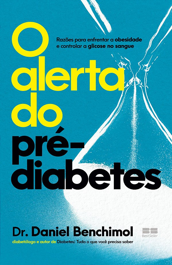 Livro O alerta do pré-diabetes: razões para enfrentar a obesida...