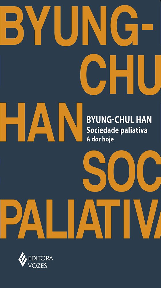 Livro Sociedade paliativa: a dor hoje