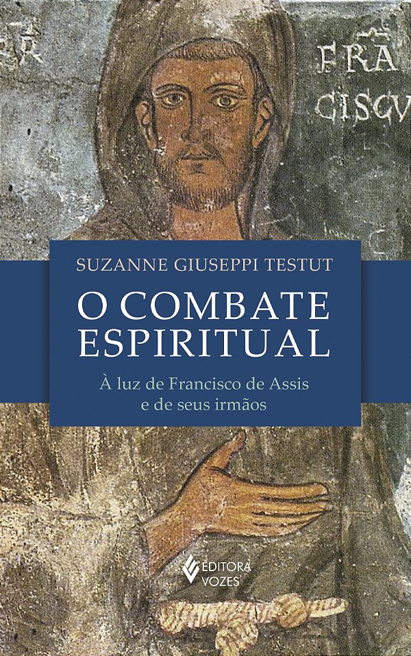Livro O combate espiritual: à luz de são francisco de ass...