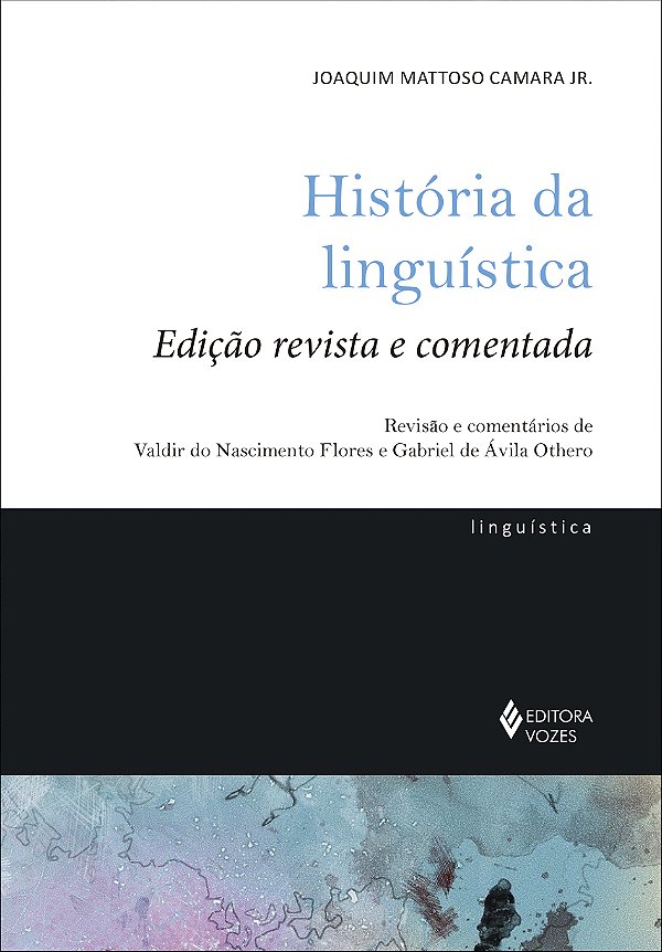 Livro História da linguística: edição revista e comentada