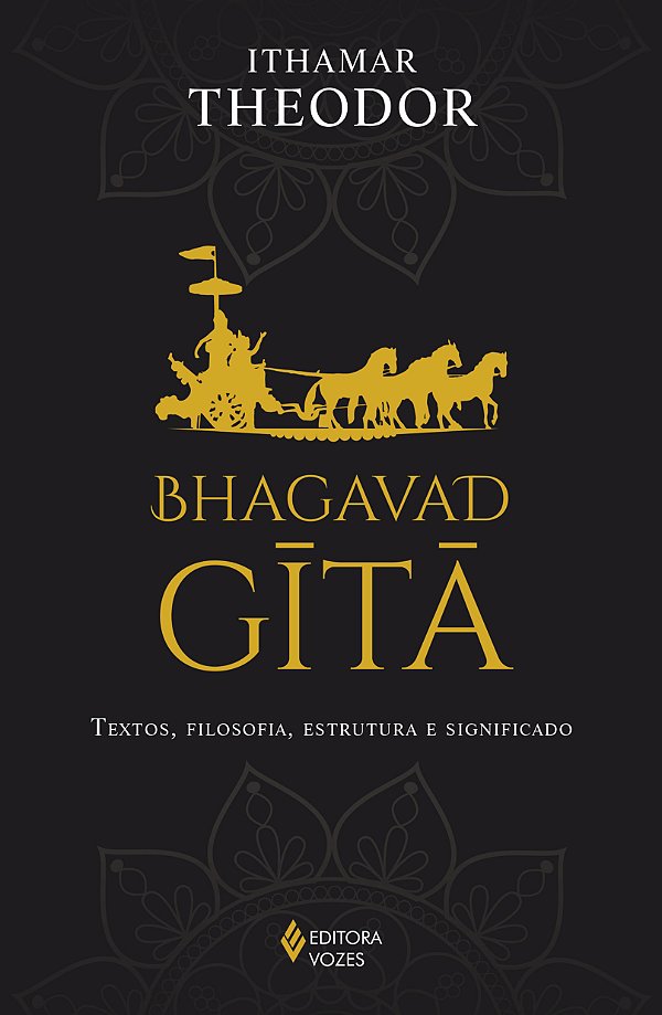 Livro Bhagavad-gita: textos, filosofia, estrutura e signi...
